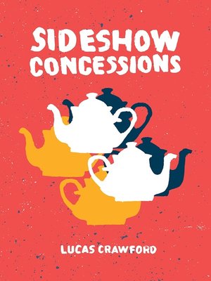 cover image of Sideshow Concessions